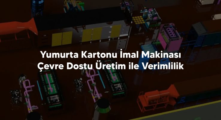 Viyol Yumurta Kartonu İmal Makinası